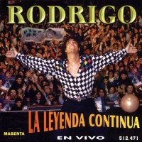 RODRIGO - LA LEYENDA CONTINUA (1997) | Rip Original
